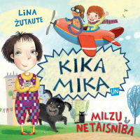Lina Žutaute - Kika Mika un milzu netaisnība