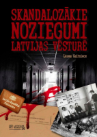Lāsma Gaitniece - Skandalozākie noziegumi Latvijas vēsturē