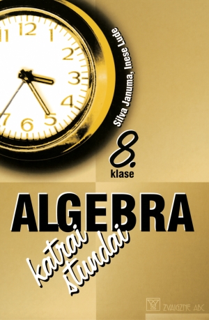 Silva Januma, Inese Lude - Algebra katrai stundai. 8. klase