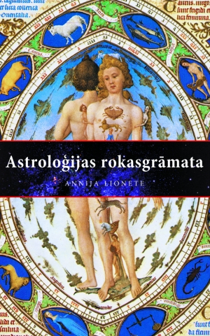 Annija Lionete - Astroloģijas rokasgrāmata