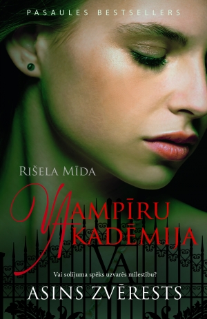 Rišela Mīda - Vampīru akadēmija, 4. Asins zvērests