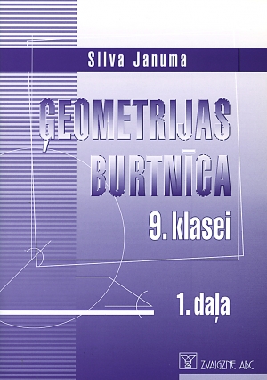 Silva Januma - Ģeometrijas burtnīca 9. klasei, 1