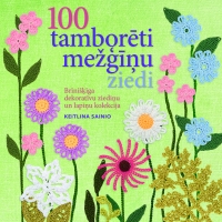 Keitlina Sainio - 100 tamborēti mežģīņu ziedi