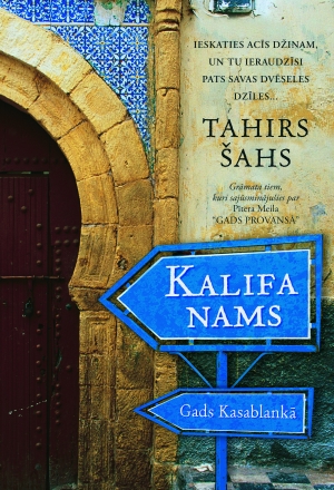 Tahirs Šahs - Kalifa nams. Gads Kasablankā
