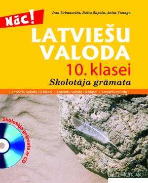 Inta Urbanoviča, Raita Šūpola, Anita Vanaga - Latviešu valoda 10. klasei. Skolotāja grāmata + papildsaturs