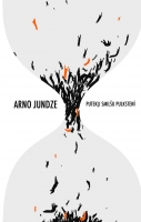 Arno Jundze - Putekļi smilšu pulkstenī