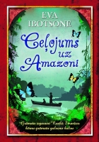 Eva Ibotsone - Ceļojums uz Amazoni