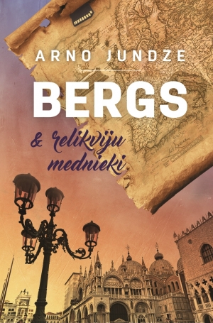 Arno Jundze - Bergs un relikviju mednieki