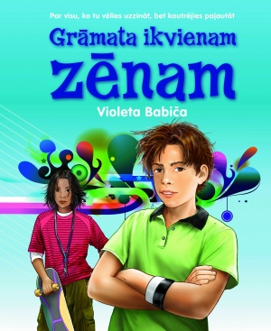 Violeta Babiča - Grāmata ikvienam zēnam
