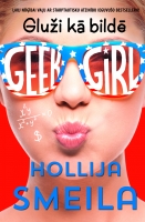 Hollija Smeila - Geek Girl. Gluži kā bildē, 3