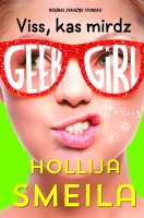 Hollija Smeila - Geek Girl. Viss, kas mirdz, 4