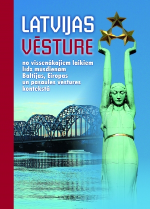 Valdis Klišāns - Latvijas vēsture no vissenākajiem laikiem līdz mūsdienām   Baltijas, Eiropas un pasaules vēstures kontekstā