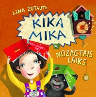 Lina Žutaute - Kika Mika un nozagtais laiks