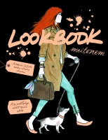 Moda Gabrielsone - Lookbook meitenēm. Satriecoši lielisks modes ceļvedis ikvienai