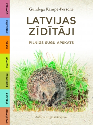 Gundega Kampe-Pērsone - Latvijas zīdītāji. Pilnīgs sugu apskats