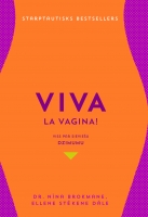 Nīna Brokmane, Ellene Stēkene Dāle - Viva la vagina! Viss par sieviešu dzimumu