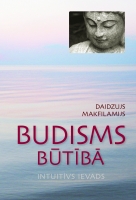 Daidzujs Makfilamijs - Budisms būtībā