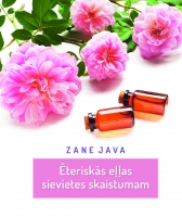 Zane Java - Ēteriskās eļļas sievietes skaistumam