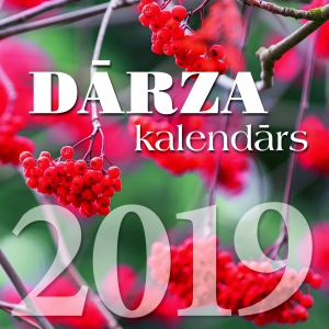 Ilze Žola - Dārza kalendārs 2019