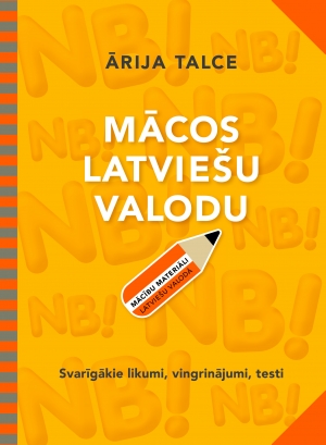 Ārija Talce - Mācos latviešu valodu. Svarīgākie likumi, vingrinājumi, testi