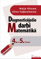 Maija Vītuma, Elīna Faļkenšteina - Diagnosticējošie darbi matemātikā 4. un 5. klasei + papildsaturs