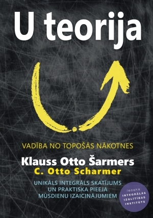 Klauss Otto Šarmers - U teorija. Vadība no topošās nākotnes