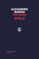 Alesandro Bariko - The Game. Spēle