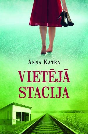Anna Katra - Vietējā stacija
