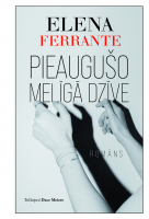 Elena Ferrante - Pieaugušo melīgā dzīve