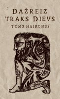 Toms Haironss - Dažreiz traks Dievs