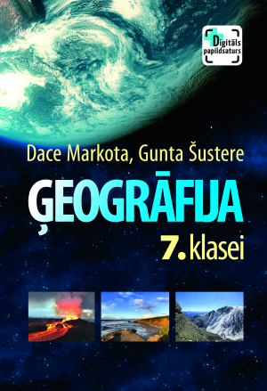 Dace Markota, Gunta Šustere - Ģeogrāfija 7. klasei. Mācību grāmata. Kompetenču pieeja + papildsaturs