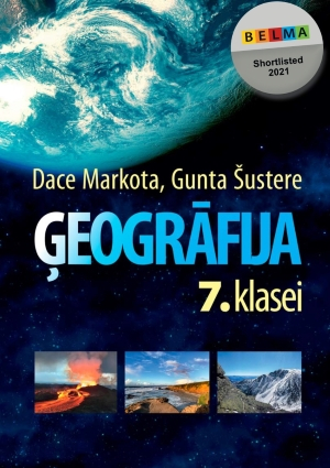 Dace Markota, Gunta Šustere - Ģeogrāfija 7. klasei. Mācību grāmata + papildsaturs
