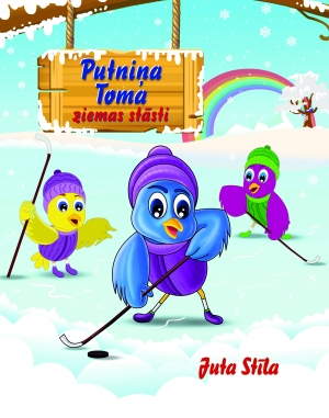 Juta Stīla - Putniņa Toma ziemas stāsti. Audiogrāmata ar interaktīviem uzdevumiem