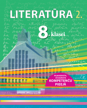 Ilona Karpenko, Mārīte Milzere - Literatūra 8. klasei, 2. Kompetenču pieeja