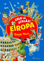 Tonijs Volfs - Ceļo un atklāj! Eiropa