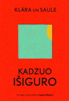 Kadzuo Išiguro - Klāra un Saule