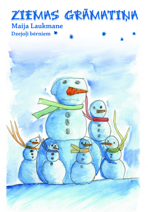 Maija Laukmane - Ziemas grāmatiņa. Dzejoļi bērniem