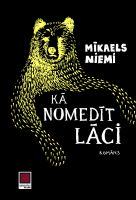 Mīkaels Niemi - Kā nomedīt lāci