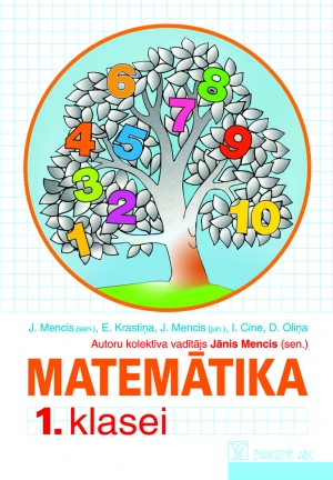 Jānis Mencis (sen.), Elfrīda Krastiņa, Jānis Mencis (jun.), Ilze Cine, Daina Oliņa - Matemātika 1. klasei