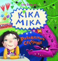 Lina Žutaute - Kika Mika un pasakainais ceļojums