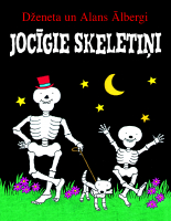 Dženeta un Alans Ālbergi - Jocīgie skeletiņi
