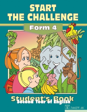 Velta Matisāne - Start the Challenge. Form 4. Student's Book