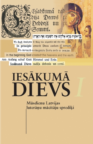 Sakārtojis Juris Rubenis - Iesākumā Dievs, 1. Mūsdienu Latvijas luterāņu mācītāju sprediķi
