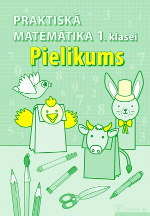 Elfrīda Krastiņa, Elita Volāne, Elga Drelinga - Praktiskā matemātika 1. klasei. Pielikums