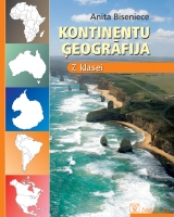 Anita Biseniece - Kontinentu ģeogrāfija 7. klasei