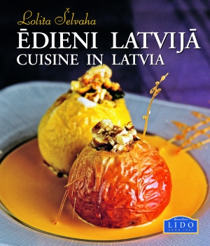 Lolita Šelvaha - Ēdieni Latvijā. Cuisine in Latvia
