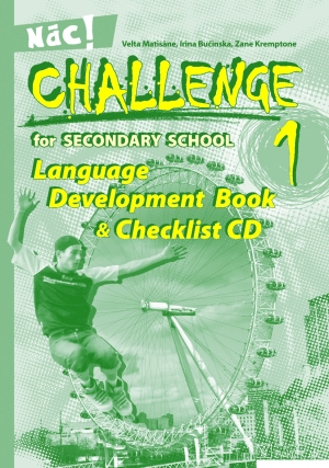 Velta Matisāne, Irina Bučinska, Zane Kremptone - Challenge for Secondary School 1. Language Development Book & Checklist CD
