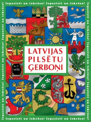 Iveta Kļaviņa - Latvijas pilsētu ģerboņi