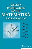 Sak. Ingrīda Kamarūte - Valsts pārbaudes darbi matemātikā pamatskolai (1997-2006)