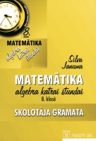 Silva Januma - Matemātika. Algebra katrai stundai. 8. klase. Skolotāja grāmata